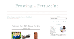 Desktop Screenshot of frostingandfettuccine.com